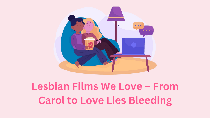World Spinach Day: Lesbian Films We Love – From Carol to Love Lies Bleeding | SAPHETTE - SAPHETTE