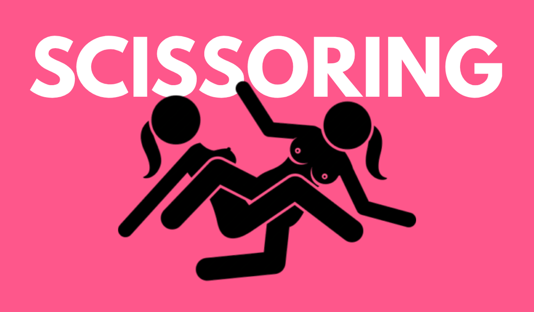 Scissoring: What It Is, What It’s Not, and How It Feels